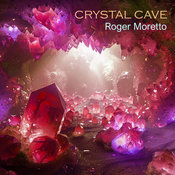 Roger Moretto - Crystal Cave