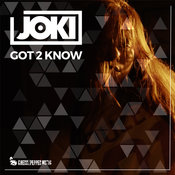 DJ Joki - Got 2 Know