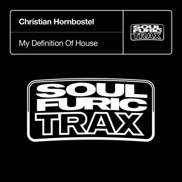 Christian Hornbostel My Definition Of House  Classic  Mix on Traxsource 