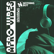 Various Artists - Nothing But... Afro Vibes, Vol. 01