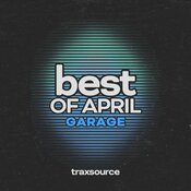 Various Artists - Top 100 Garage of April 2024