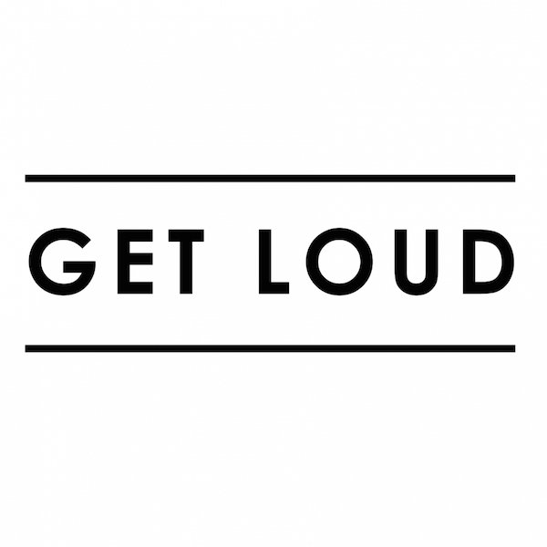 Get Loud! 