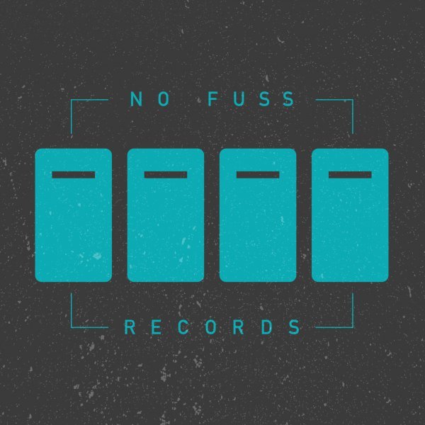 No Fuss Records Tracks Releases On Traxsource