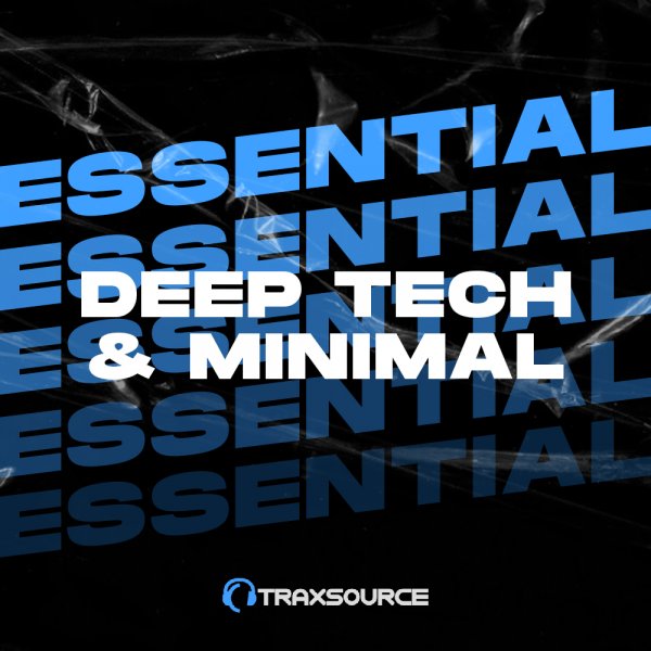 Traxsource Essential Minimal Deep Tech 2024-01-08