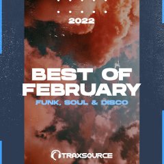 Traxsource Top 100 Soul &  Funk & Disco of February 2022